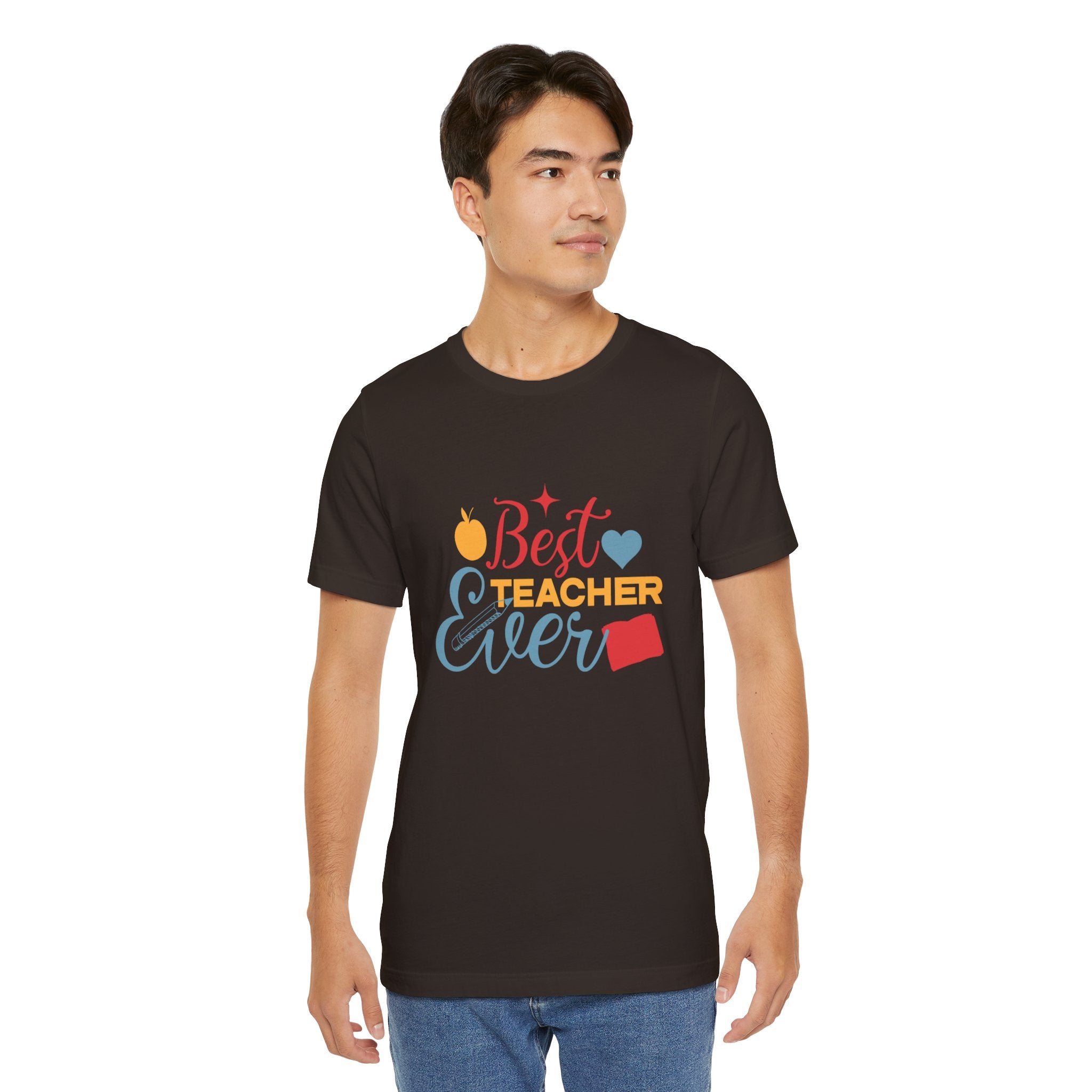 Best Teacher Ever T-Shirt — Colorful Appreciation Tee for Teachers, Teacher Appreciation Gift