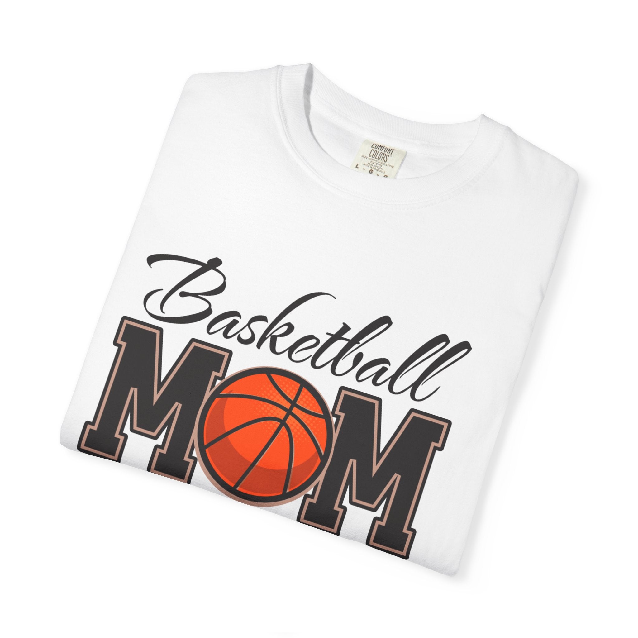 Basketball Mom T-Shirt — Graphic Basketball & Hoop Tee for Proud Moms