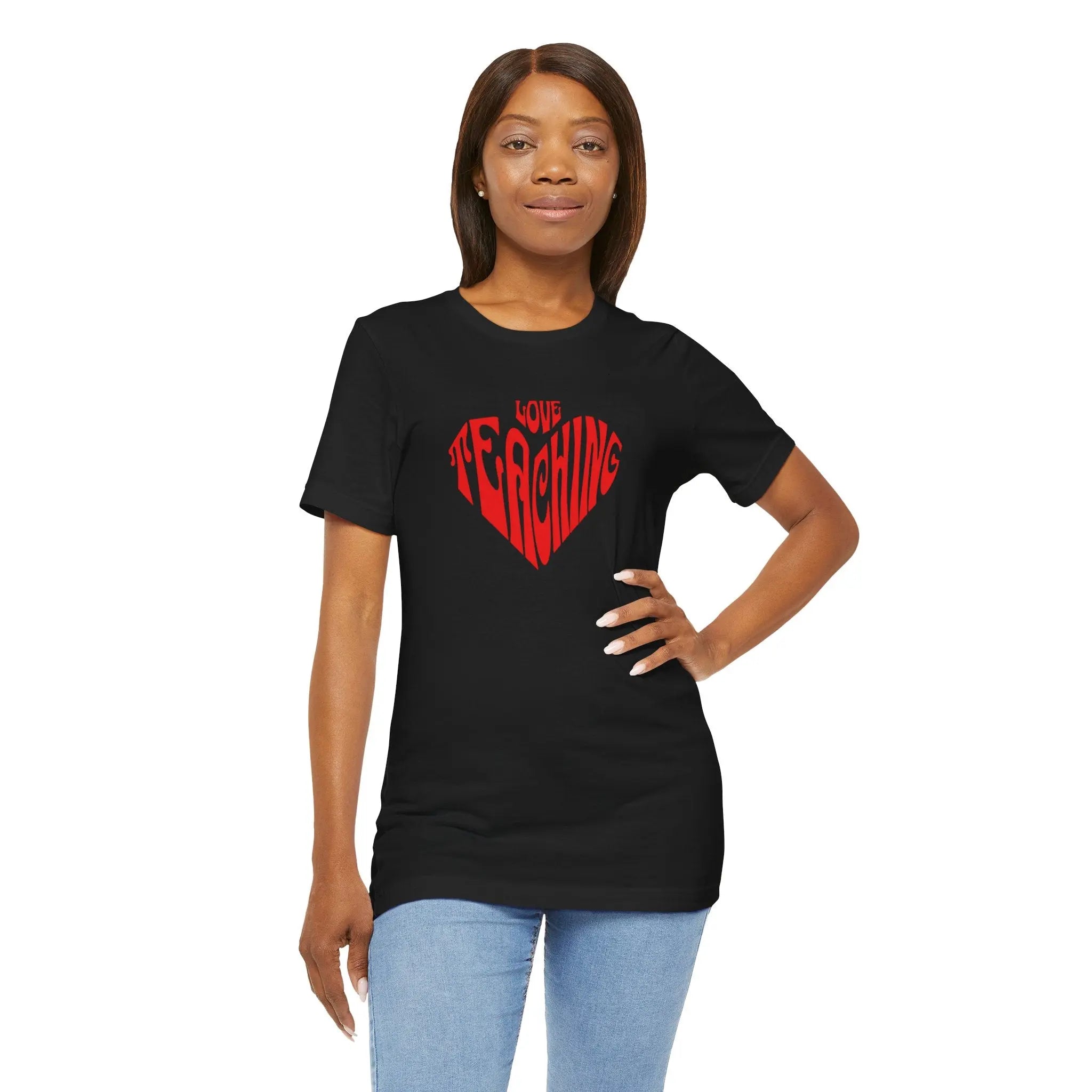 Love Teaching Heart T-Shirt — Teacher Appreciation Gift Printify