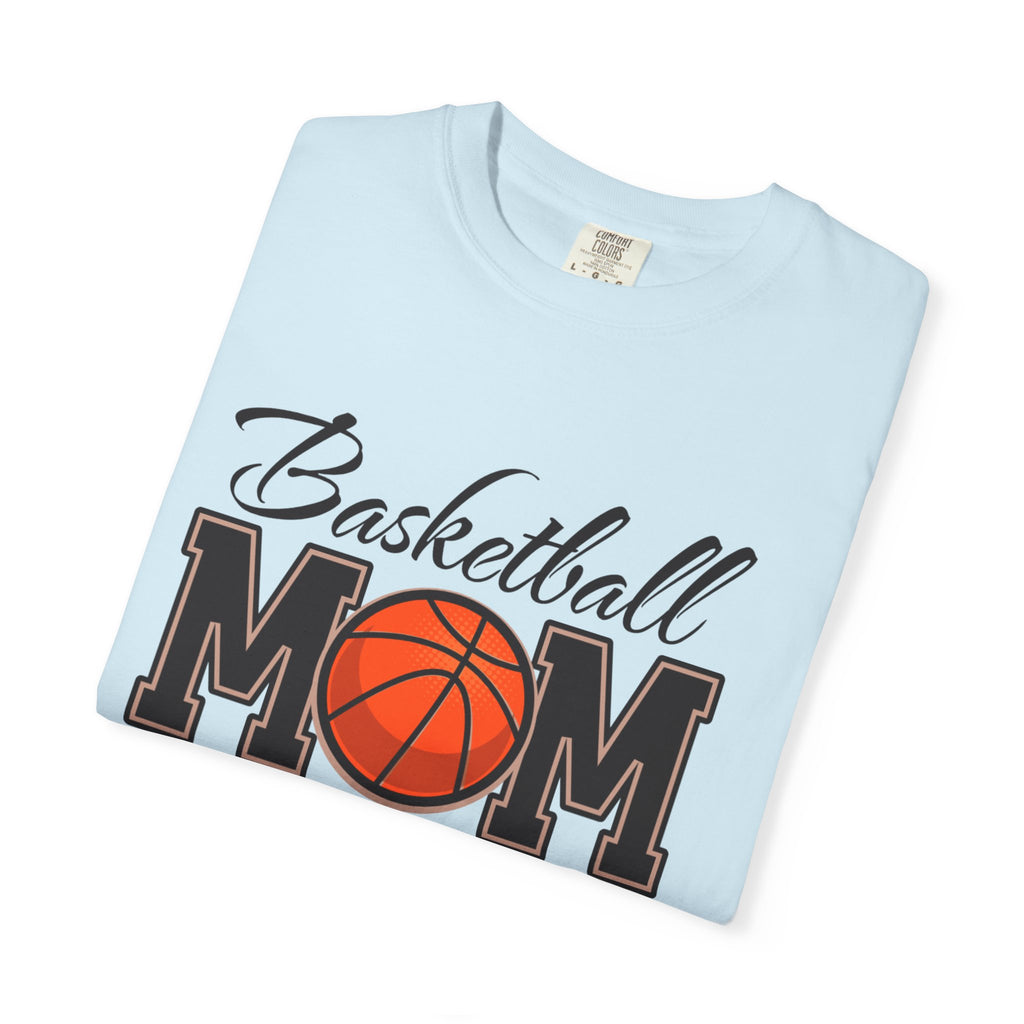 Basketball Mom T-Shirt — Graphic Basketball & Hoop Tee for Proud Moms