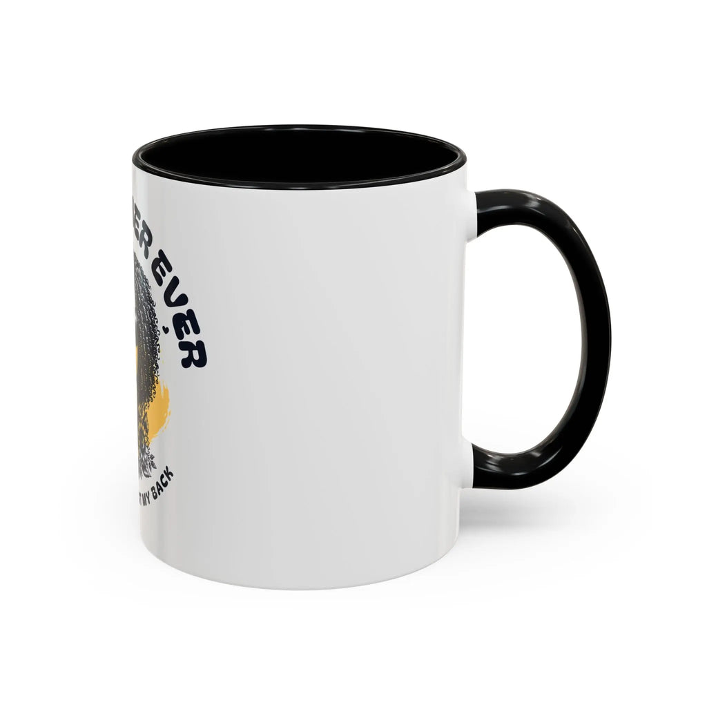 Best Mother Ever Accent Coffee Mug — "Mama Always Got My Back" Printify