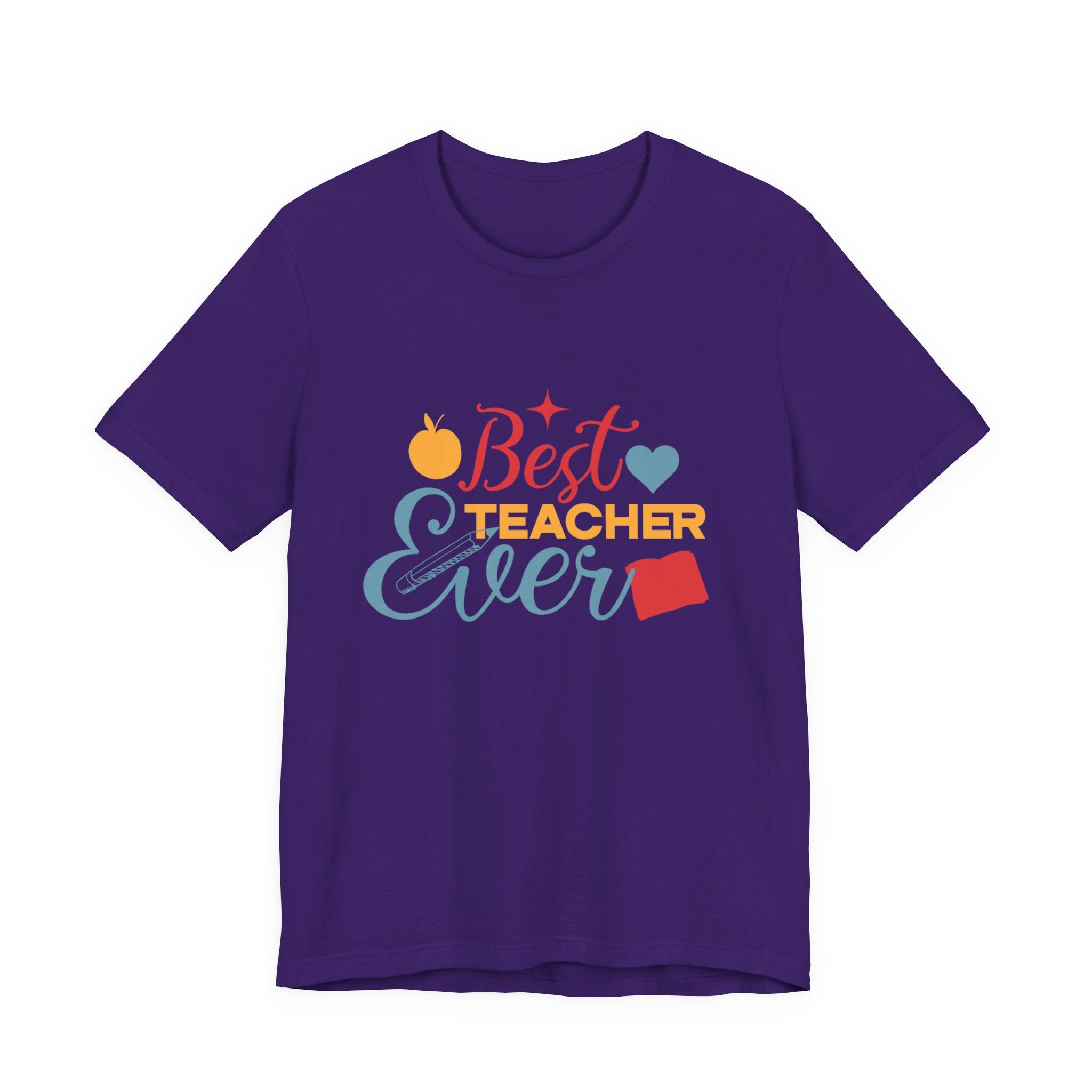 Best Teacher Ever T-Shirt — Colorful Appreciation Tee for Teachers, Teacher Appreciation Gift