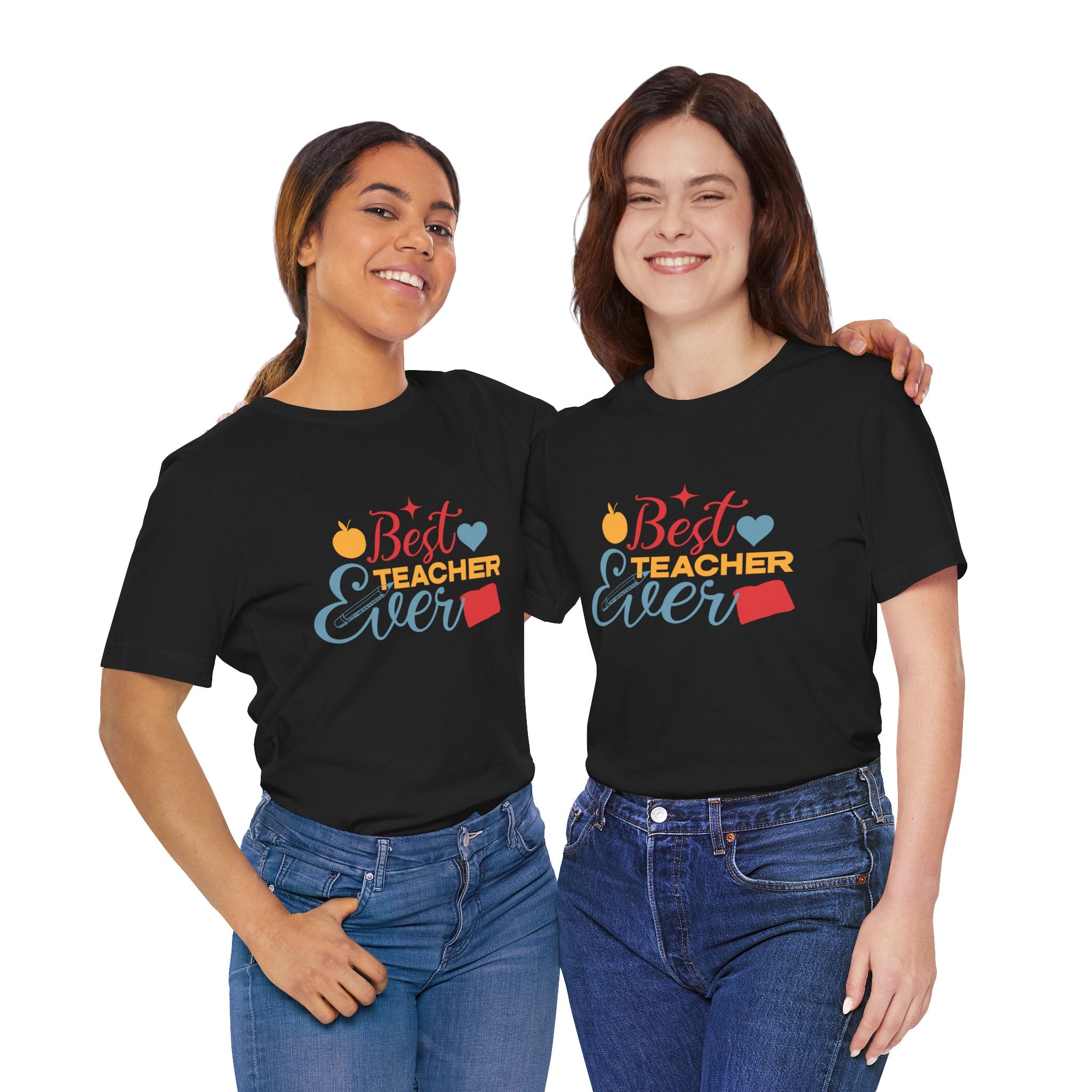 Best Teacher Ever T-Shirt — Colorful Appreciation Tee for Teachers, Teacher Appreciation Gift