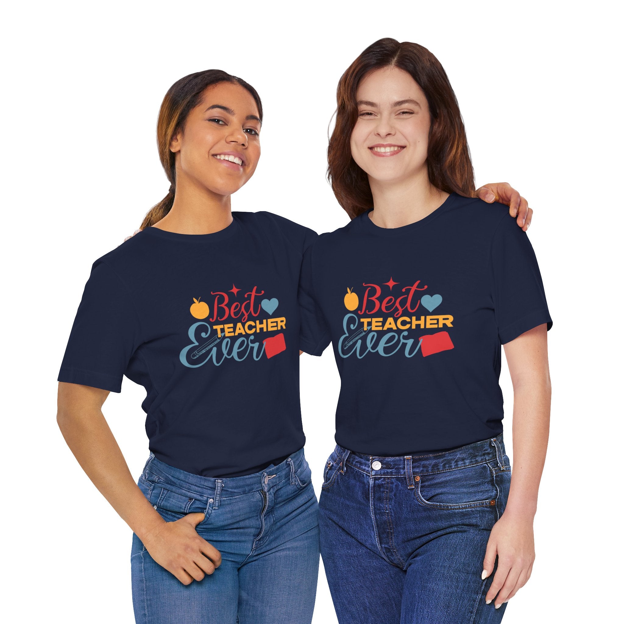 Best Teacher Ever T-Shirt — Colorful Appreciation Tee for Teachers, Teacher Appreciation Gift